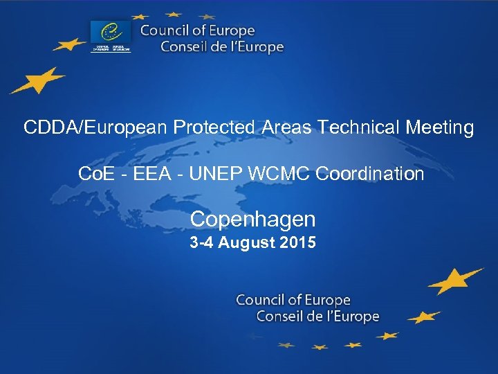 CDDA/European Protected Areas Technical Meeting Co. E - EEA - UNEP WCMC Coordination Copenhagen