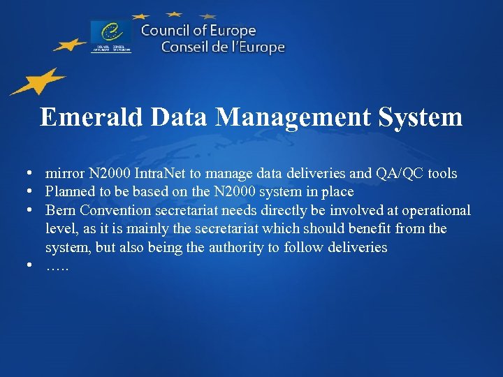 Emerald Data Management System • mirror N 2000 Intra. Net to manage data deliveries