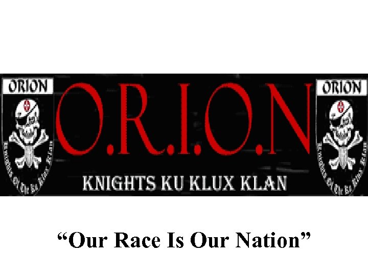 “Our Race Is Our Nation” 