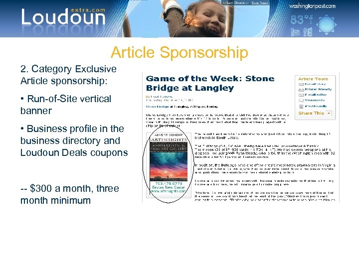 Article Sponsorship 2. Category Exclusive Article sponsorship: • Run-of-Site vertical banner • Business profile