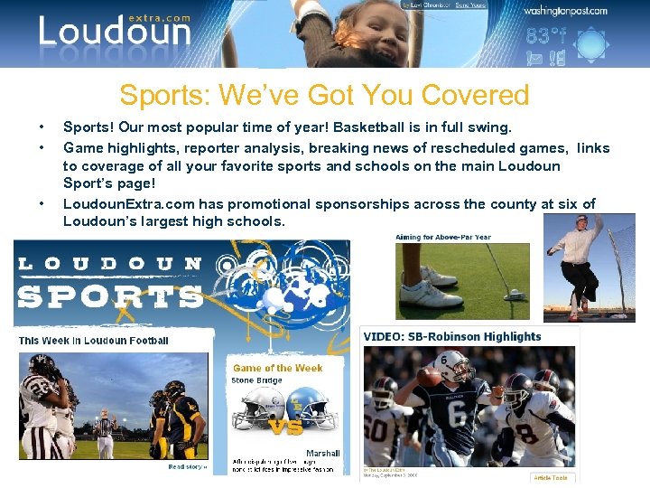 Sports: We’ve Got You Covered • • • Sports! Our most popular time of