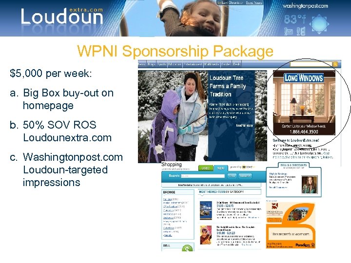 WPNI Sponsorship Package $5, 000 per week: a. Big Box buy-out on homepage b.