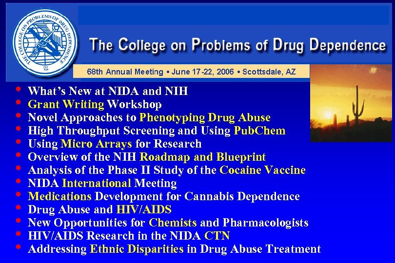  • What’s New at NIDA and NIH • Grant Writing Workshop • Novel