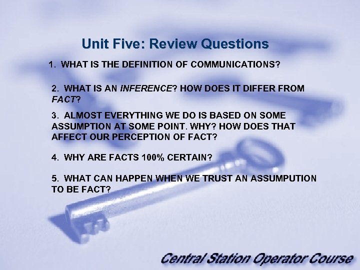 Unit Five: Review Questions 1. WHAT IS THE DEFINITION OF COMMUNICATIONS? 2. WHAT IS