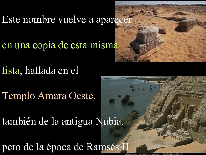 Este nombre vuelve a aparecer en una copia de esta misma lista, hallada en