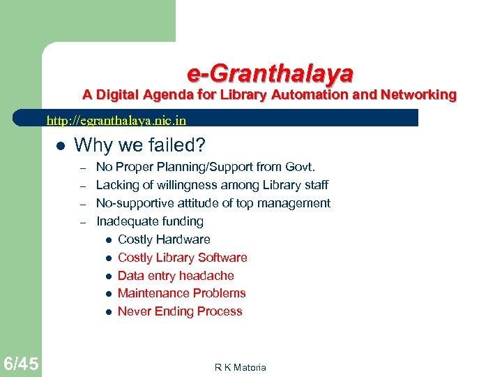 e-Granthalaya A Digital Agenda for Library Automation and Networking http: //egranthalaya. nic. in l