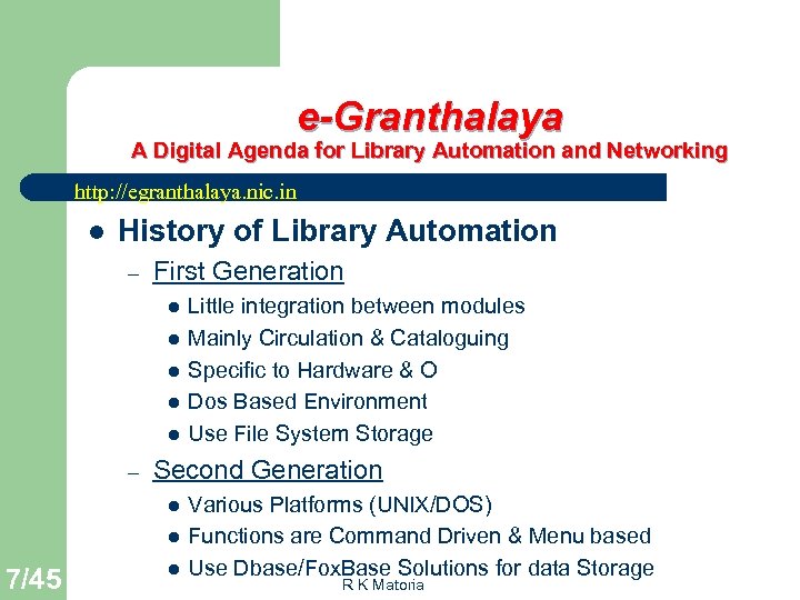 e-Granthalaya A Digital Agenda for Library Automation and Networking http: //egranthalaya. nic. in l