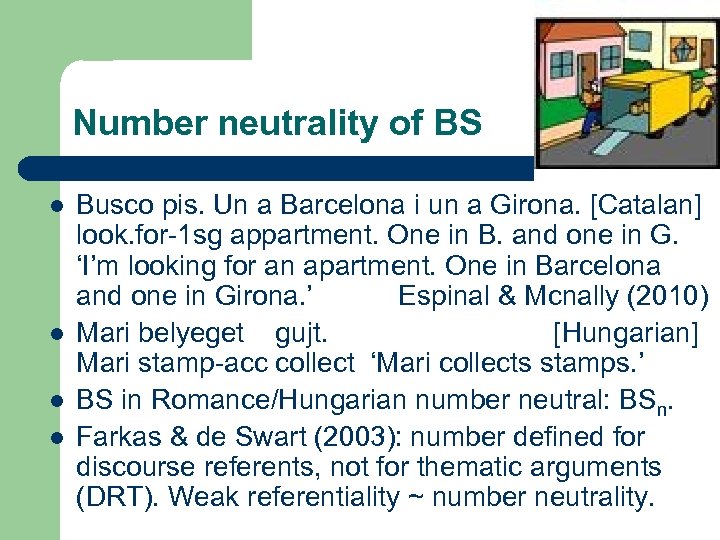 Number neutrality of BS l l Busco pis. Un a Barcelona i un a