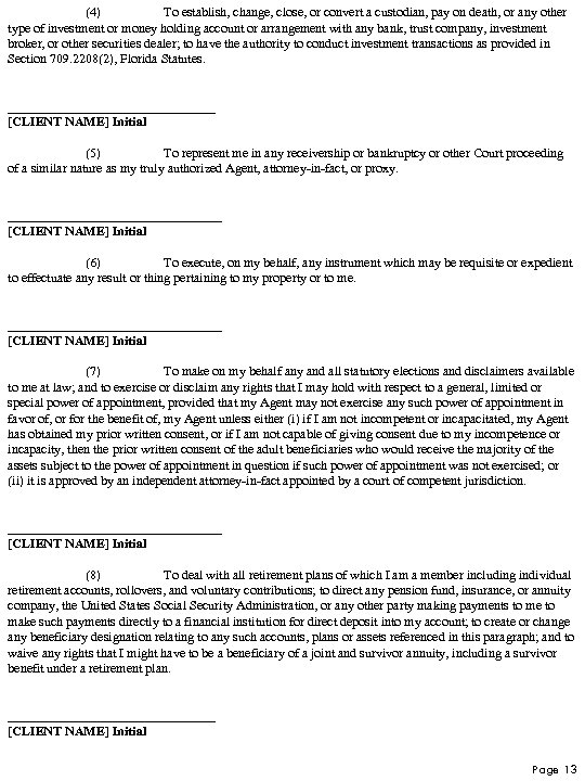 (4) To establish, change, close, or convert a custodian, pay on death, or any