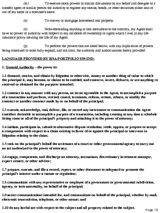 (m) To execute stock powers or similar documents on my behalf and delegate to