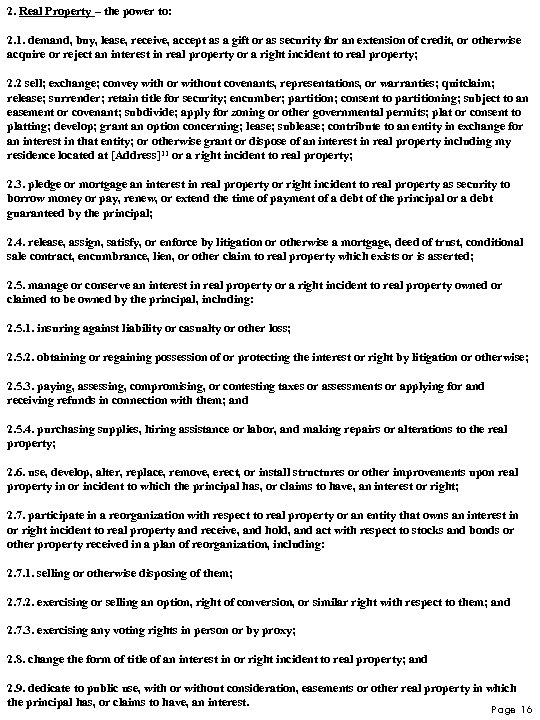 2. Real Property – the power to: 2. 1. demand, buy, lease, receive, accept