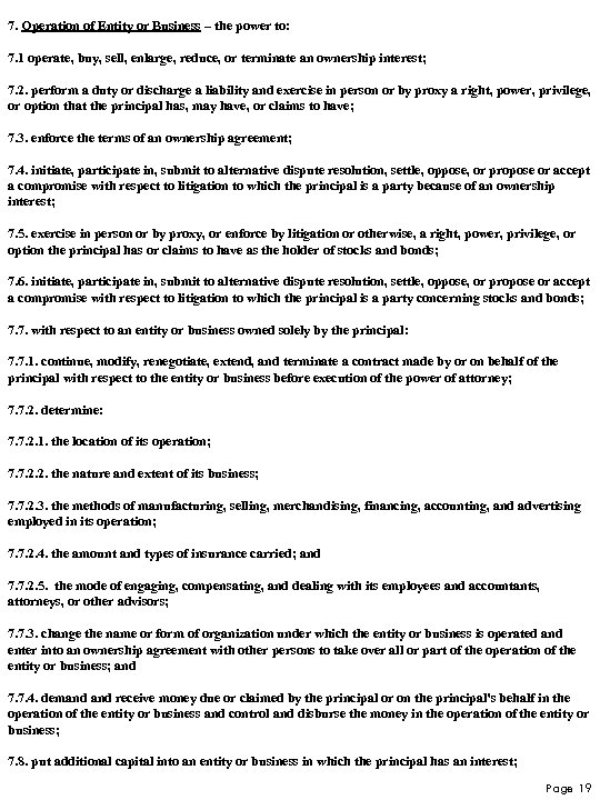 7. Operation of Entity or Business – the power to: 7. 1 operate, buy,
