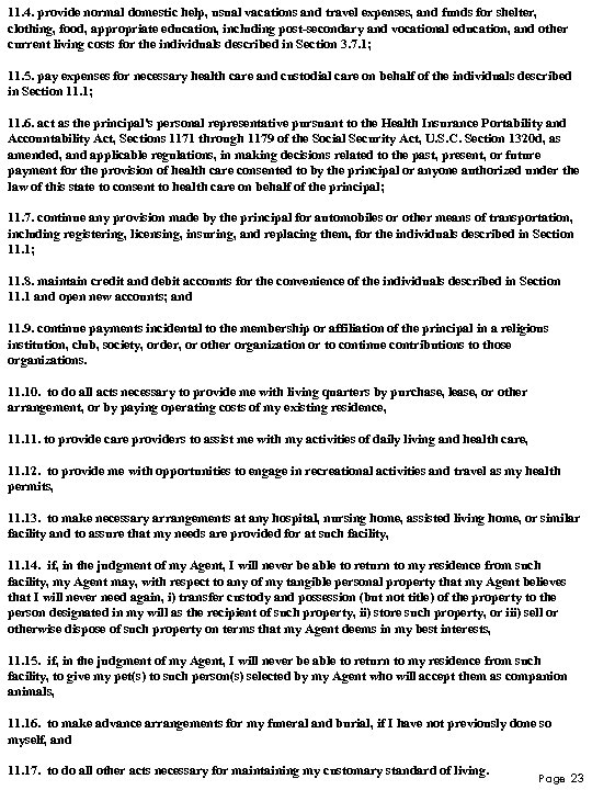 11. 4. provide normal domestic help, usual vacations and travel expenses, and funds for