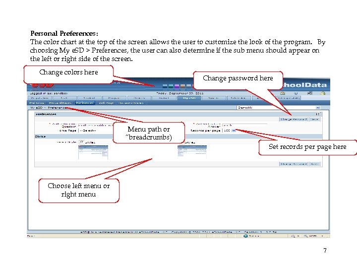 Personal Preferences: The color chart at the top of the screen allows the user