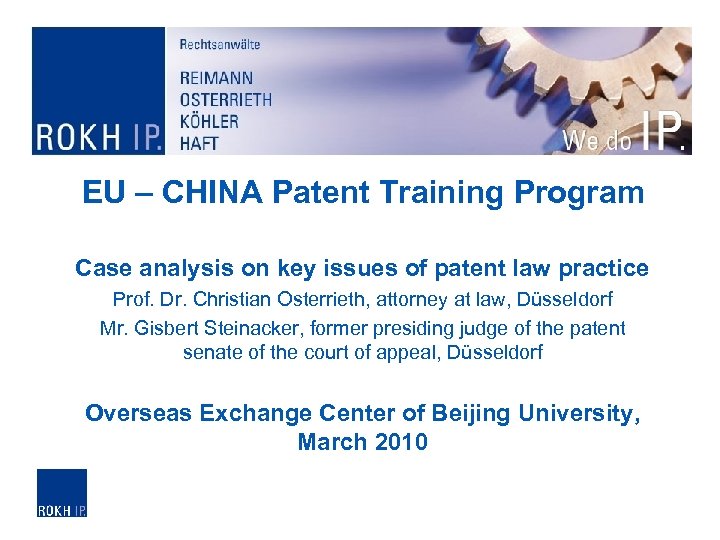EU – CHINA Patent Training Program Case analysis on key issues of patent law