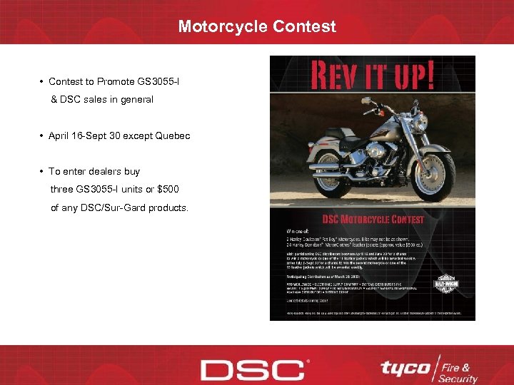 Motorcycle Contest • Contest to Promote GS 3055 -I & DSC sales in general