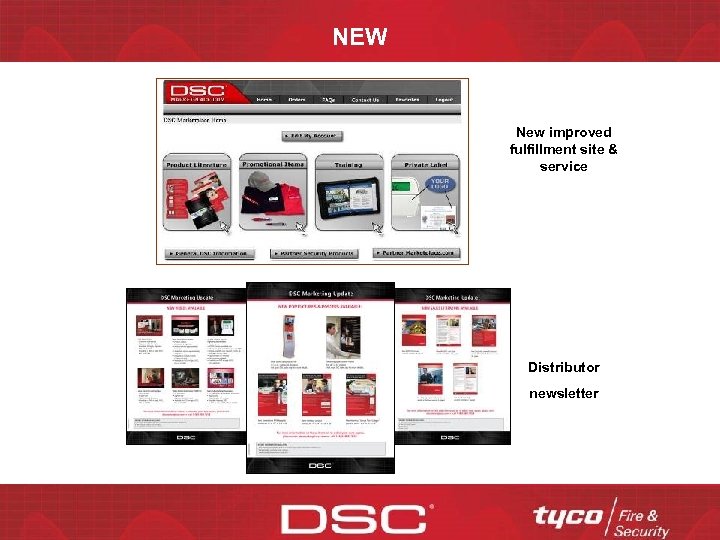 NEW New improved fulfillment site & service Distributor newsletter CONFIDENTIAL 