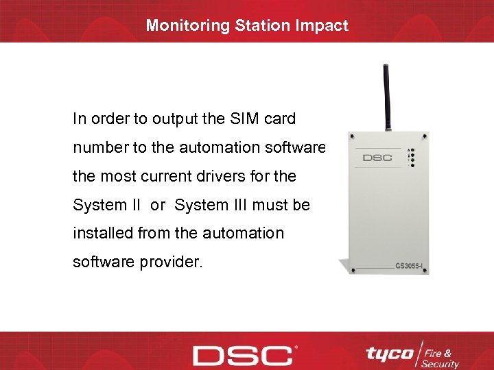 Monitoring Station Impact In order to output the SIM card number to the automation