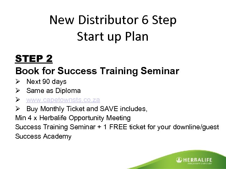 New Distributor 6 Step Start up Plan STEP 2 Book for Success Training Seminar