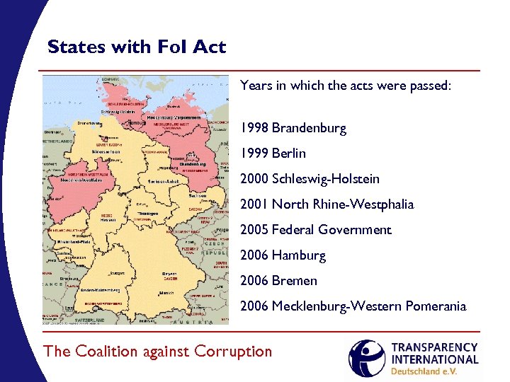 States with Fo. I Act Years in which the acts were passed: 1998 Brandenburg