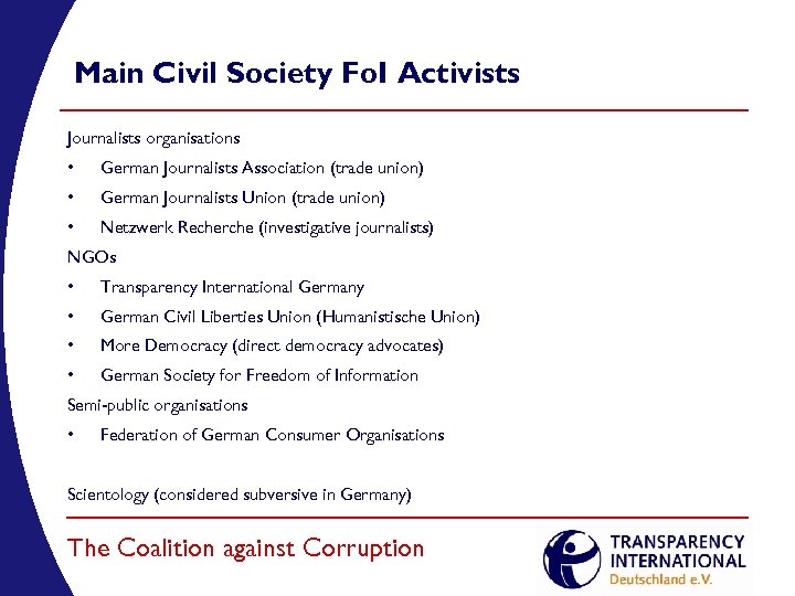 Main Civil Society Fo. I Activists Journalists organisations • German Journalists Association (trade union)