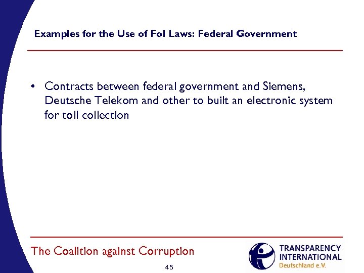 Examples for the Use of Fo. I Laws: Federal Government • Contracts between federal