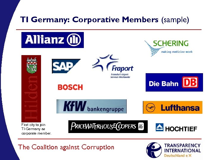 TI Germany: Corporative Members (sample) First city to join TI-Germany as corporate member. The