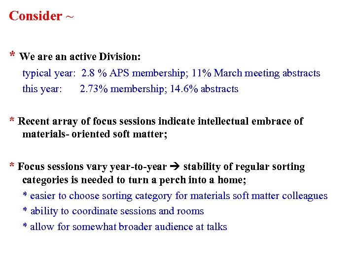Consider ~ * We are an active Division: typical year: 2. 8 % APS