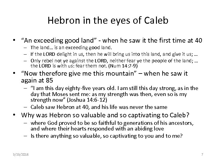 Hebron in the eyes of Caleb • “An exceeding good land” - when he