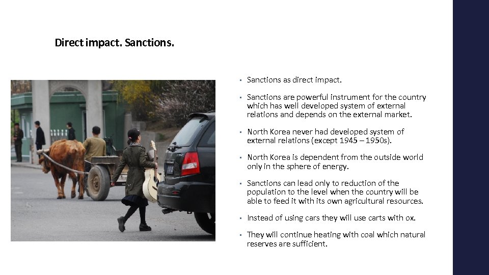 Direct impact. Sanctions. • Sanctions as direct impact. • Sanctions are powerful instrument for