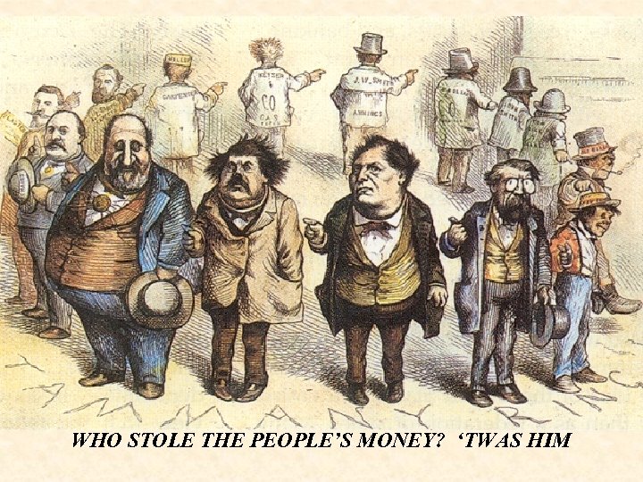 WHO STOLE THE PEOPLE’S MONEY? ‘TWAS HIM 