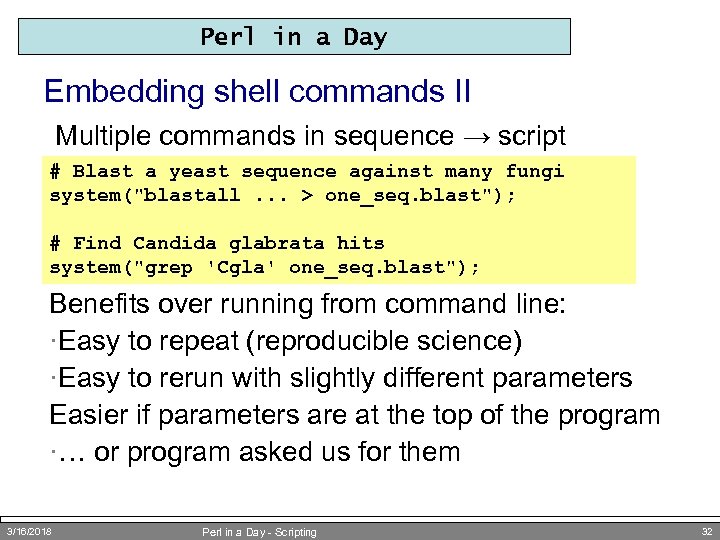 Perl in a Day Embedding shell commands II Multiple commands in sequence → script