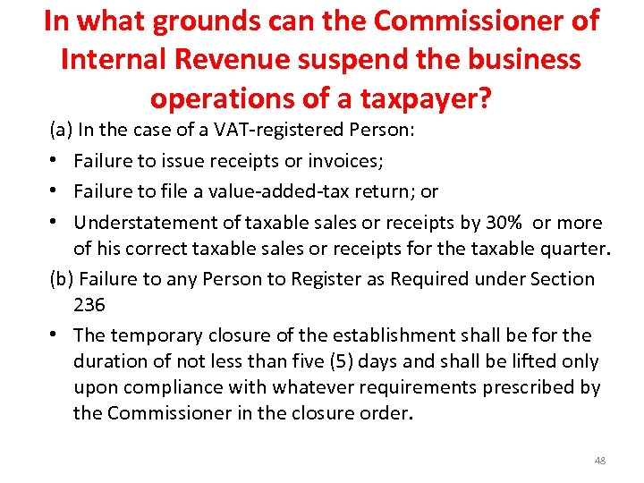 In what grounds can the Commissioner of Internal Revenue suspend the business operations of