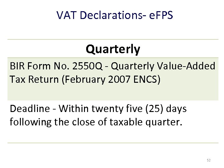 VAT Declarations- e. FPS Quarterly BIR Form No. 2550 Q - Quarterly Value-Added Tax