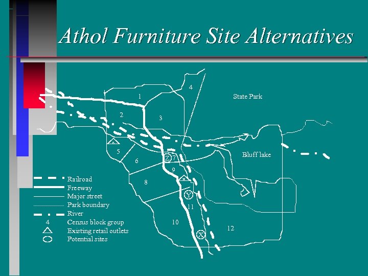 Athol Furniture Site Alternatives 4 State Park 1 2 3 A 5 Bluff lake