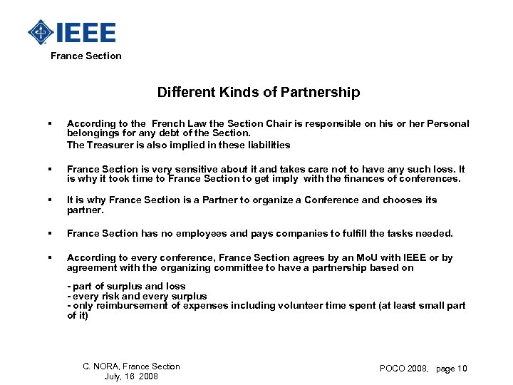  France Section Different Kinds of Partnership § According to the French Law the