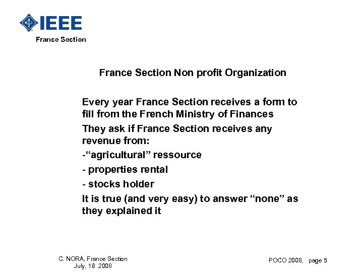  France Section Non profit Organization Every year France Section receives a form to