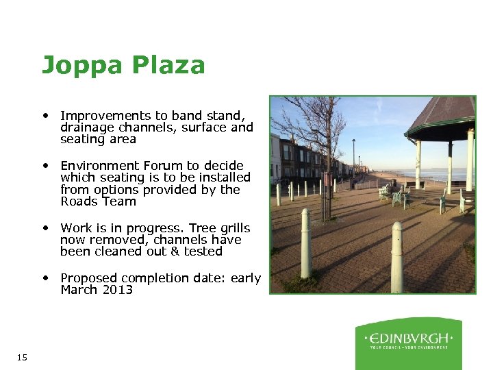 Joppa Plaza • Improvements to band stand, drainage channels, surface and seating area •