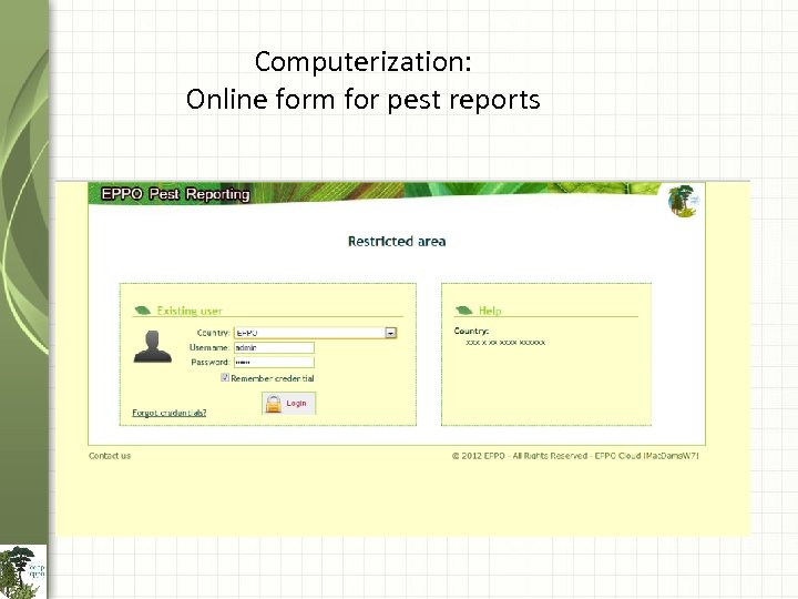Computerization: Online form for pest reports 
