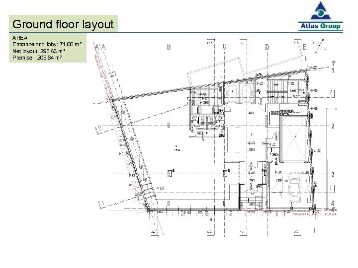 Ground floor layout AREA Entrance and loby: 71. 66 m² Net layout: 295. 83