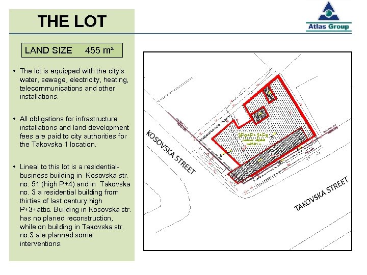 THE LOT LAND SIZE 455 m² • The lot is equipped with the city’s