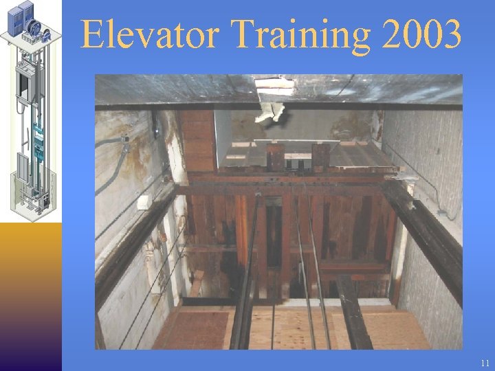 Elevator Training 2003 11 