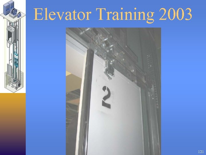 Elevator Training 2003 121 