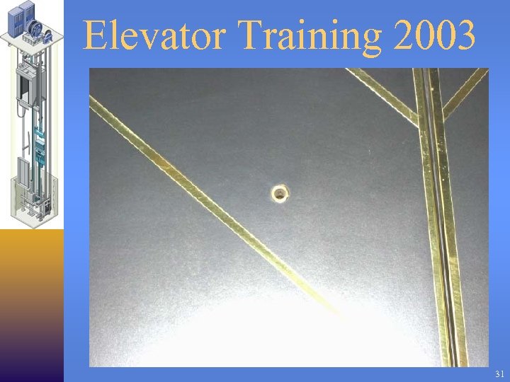 Elevator Training 2003 31 