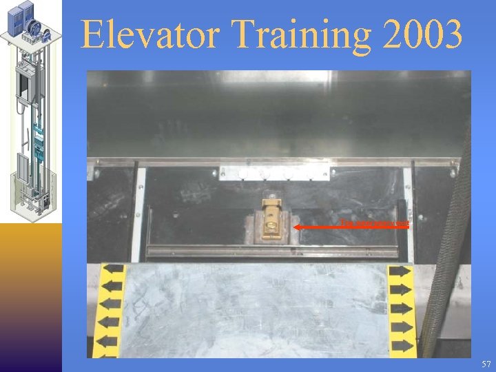 Elevator Training 2003 Top emergency exit 57 