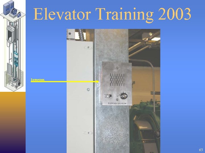 Elevator Training 2003 Intercom 65 