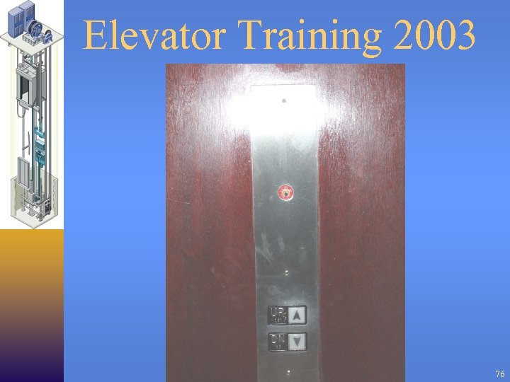 Elevator Training 2003 76 