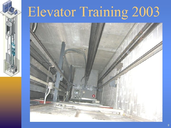 Elevator Training 2003 9 