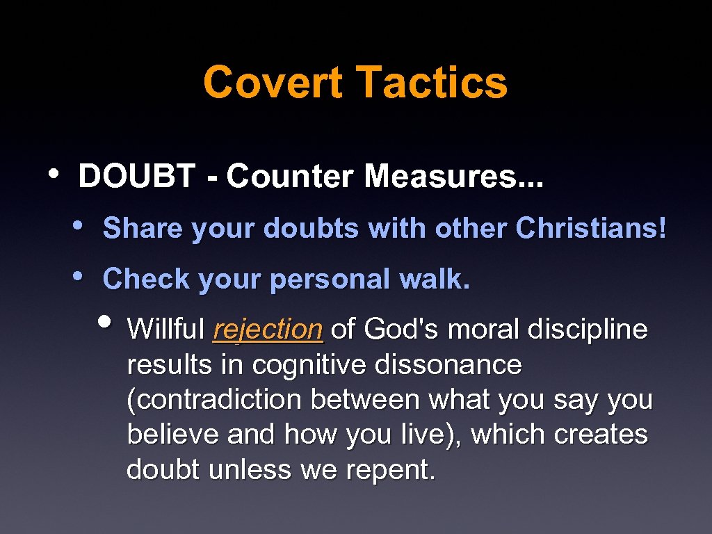 Covert Tactics • DOUBT - Counter Measures. . . • • Share your doubts