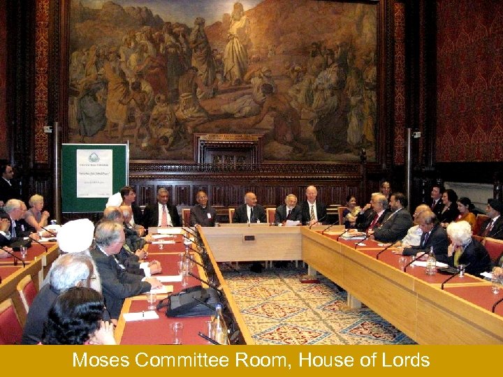Moses Committee Room, House of Lords 